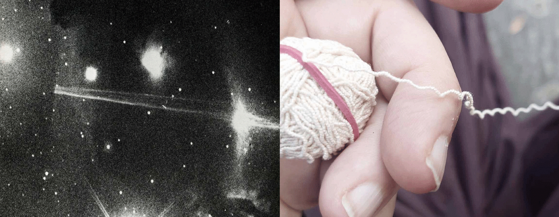 Links schwarz-weiße Aufnahme eines Sternenhimmels mit hellen Lichtpunkten rechts Hand, die eine kleine Wollkugel mit einem roten Faden hält